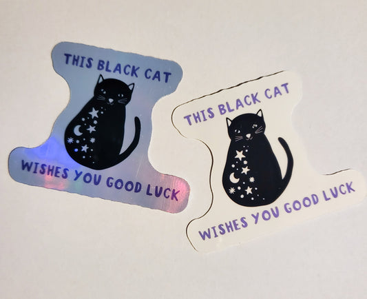 This Black Cat Wishes You Good Luck Sticker - Glossy or Holographic - 2.4" x 1.9"