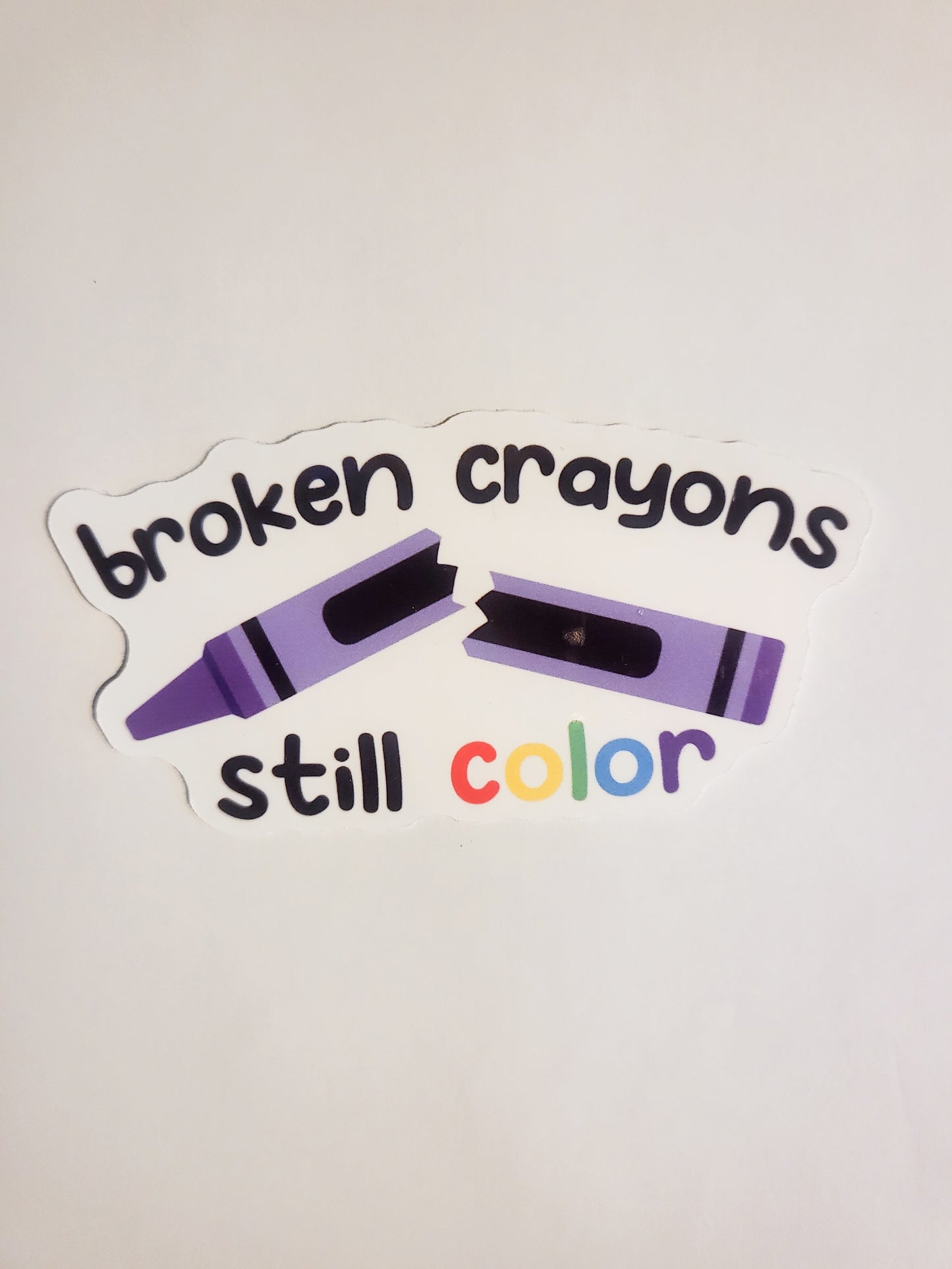 Broken Crayons Still Color Sticker - Glossy - 3.5" x 1.8" - mental health awareness