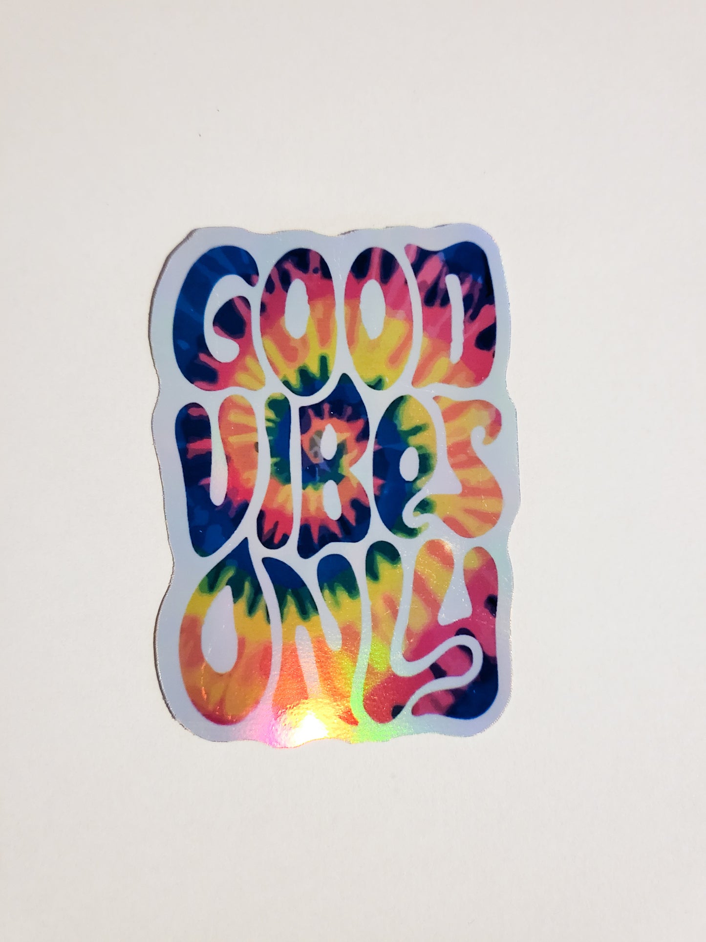 Good Vibes Only Sticker - Glossy or Holographic - 2.1" x 3"