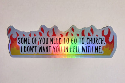 Go to Church Sticker - Glossy or Holographic - 4" x 1.2"