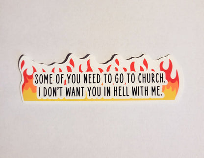 Go to Church Sticker - Glossy or Holographic - 4" x 1.2"