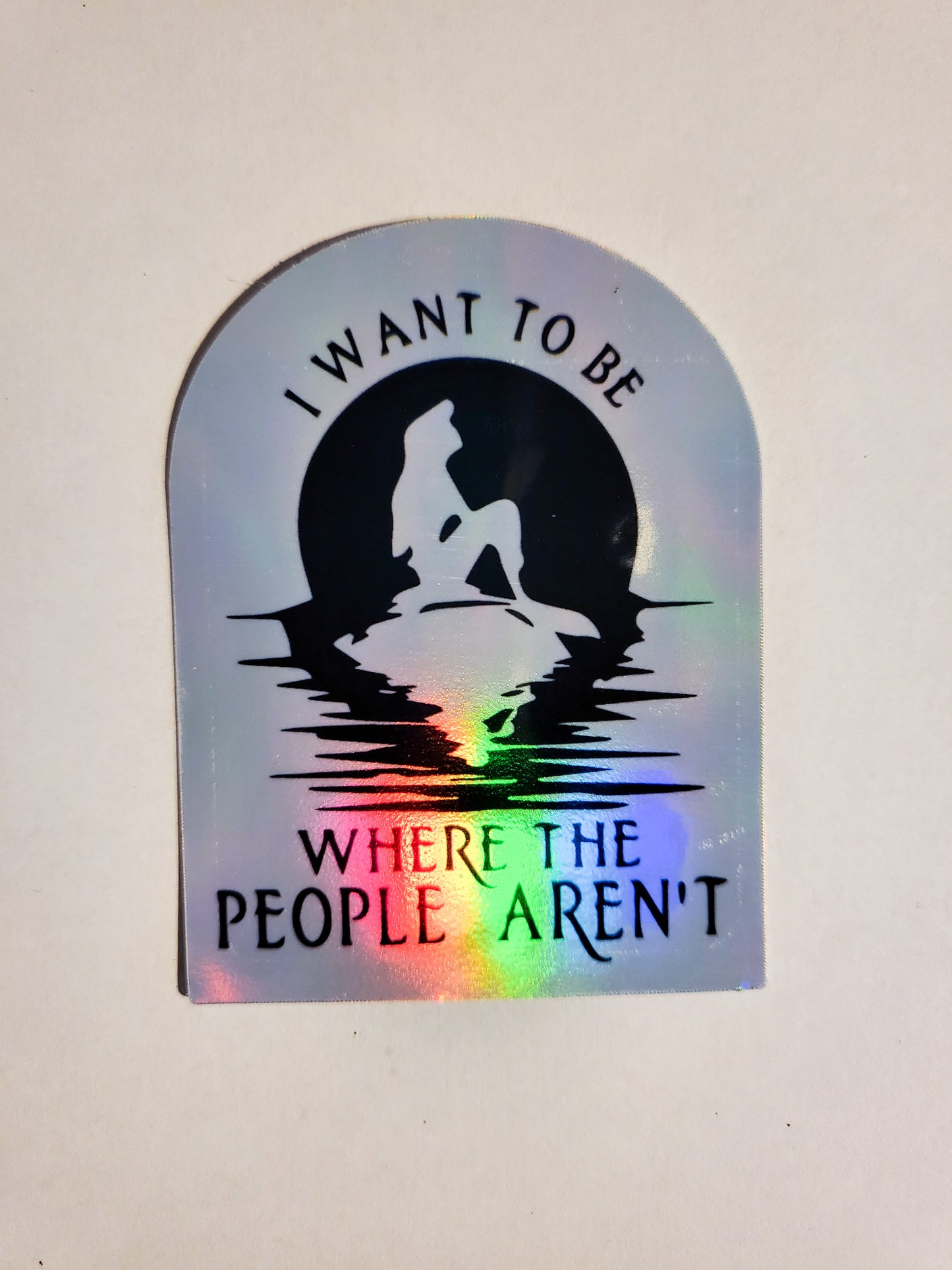 I Want to be Where the People Aren't Sticker - Glossy or Holographic - 2.2" x 2.8" - Ariel Little Mermaid