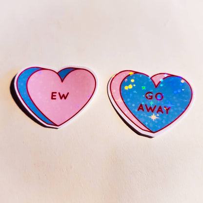 Ew / Go Away Candy Hearts Stickers - Holographic sparkle waterproof sticker - valentine's Sticker Pack duo 2 solo single funny cute