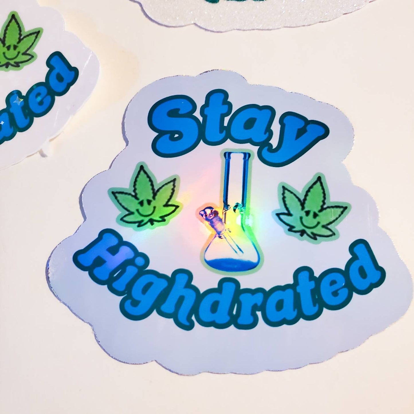 Stay Highdrated - Waterproof Sticker - Holographic, Sparkle, or Glitter Finish - bong stoner weed smile hydrate water bottle stay hydrated