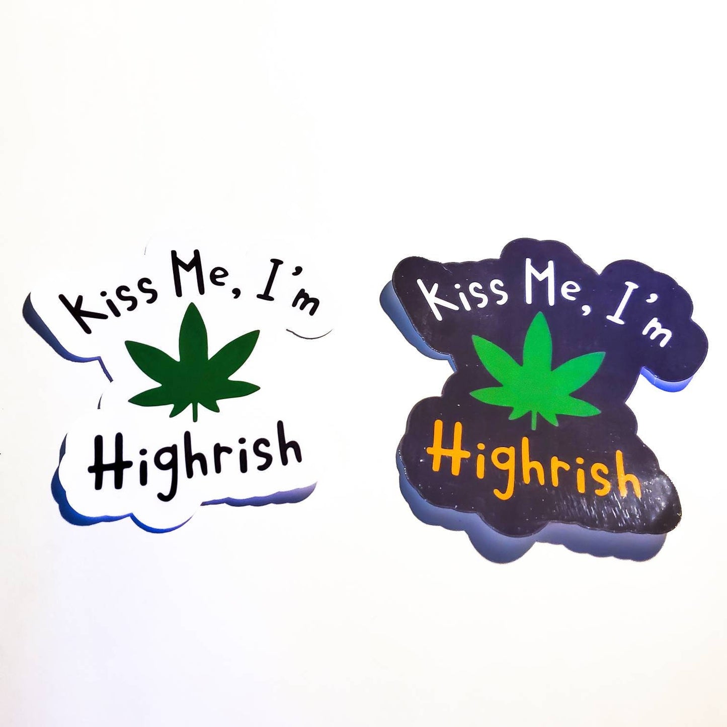 Kiss Me I'm Highrish Sticker / St Patrick's Day stickers / glitter holographic glossy small large /st. Patricks weed high Irish