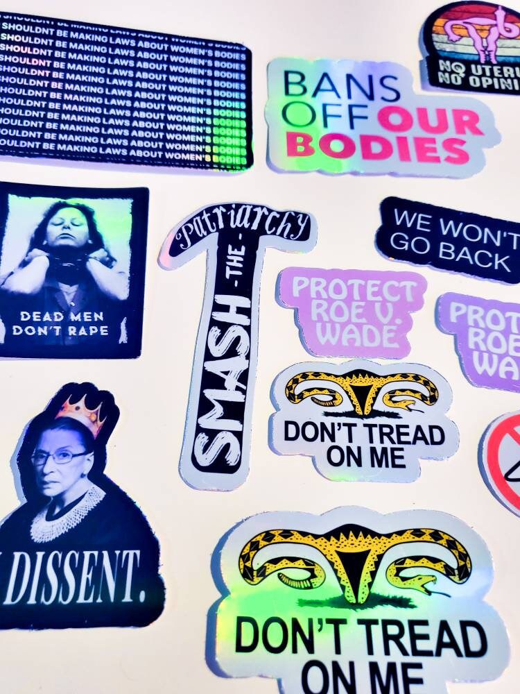 Bans Off Our Bodies Protest Sticker Pack - FAST & FREE Shipping - feminist stickers protect roe v. Wade pro-choice RBG don't tread on me