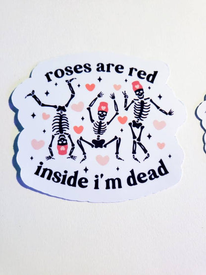 Roses are Red - Inside I'm Dead - Holographic or glossy Stickers - Small or Large - skeletons spooky season valentine hearts poem sticker