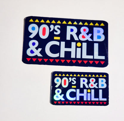 90's R&B and Chill Sticker - glossy or holographic - small or large - music rnb vintage 1990s 90s martin tv show genre netflix