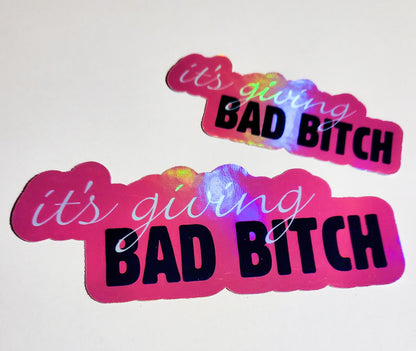 It's Giving Bad Bitch Sticker - glossy or holographic - small or large - its giving pink black lyrics love island uk whitney latto quote