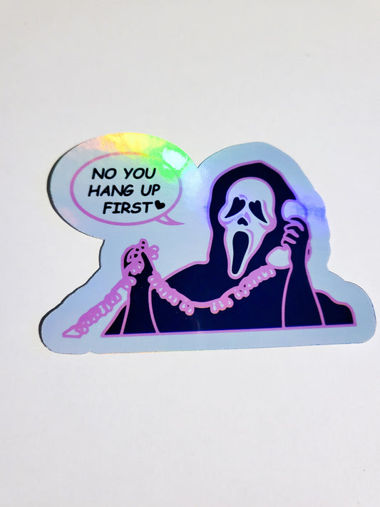 No, You Hang Up - holographic sticker - 3.2" x 2.6"- ghostface scream horror film scary movie character phone pink black gift planner laptop