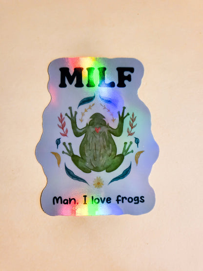 MILF Man, I Love Frogs Sticker - Glossy or Holographic - 2.3" x 3" - cute funny humor mom gift decal hydroflask laptop frog mothers day