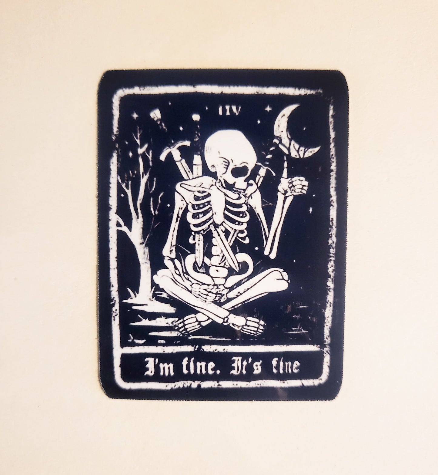 I'm Fine, It's Fine Tarot Sticker - Glossy 2.2" x 2.9" - stickers decal skeleton oracle card moon halloween spooky season creepy