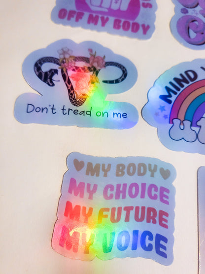 Pro-Choice Sticker Set - Pack of 10 Holographic Stickers - pro roe v wade 1973 abort the court feminist feminism womens rights mind your own