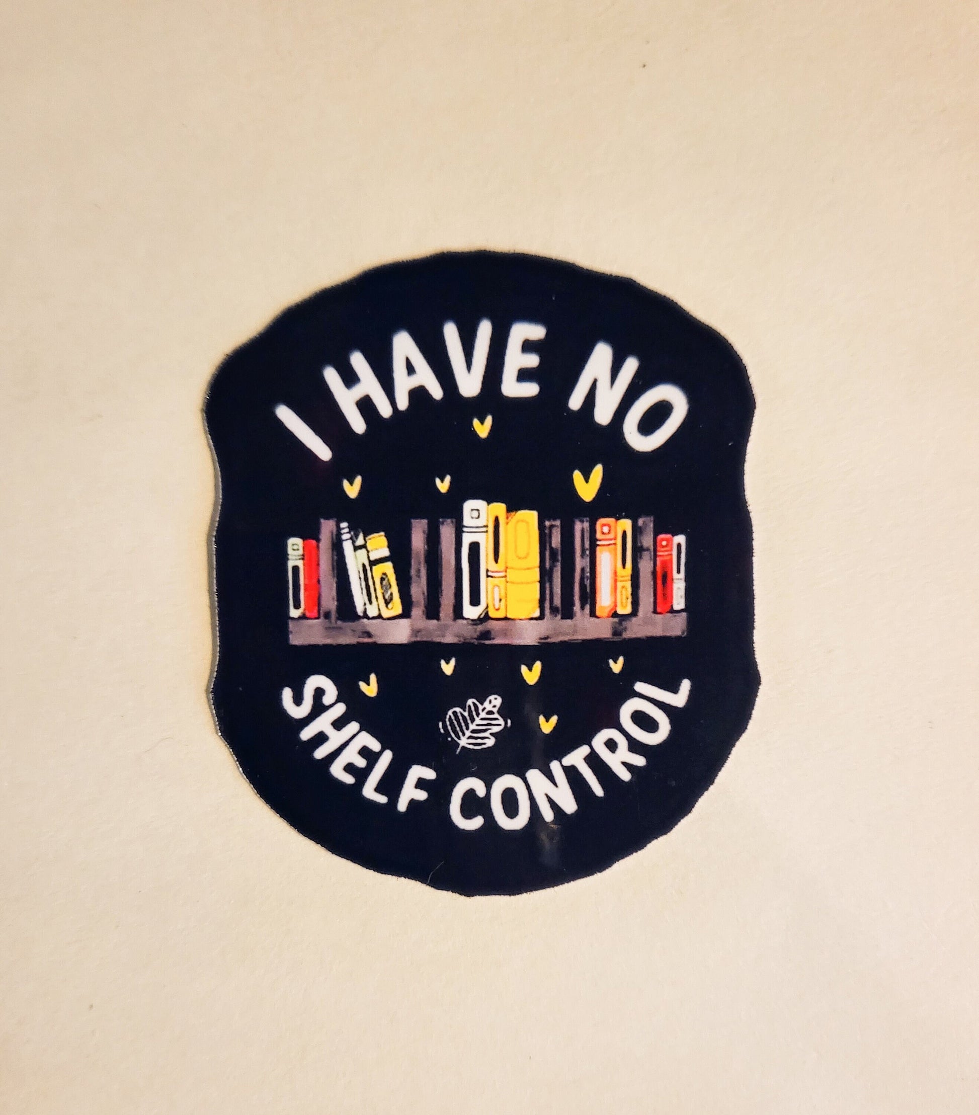 I Have No Shelf Control Sticker - Glossy 2.2" x 2.6" - stickers decal book lover books read reader reading writer gift laptop water bottle