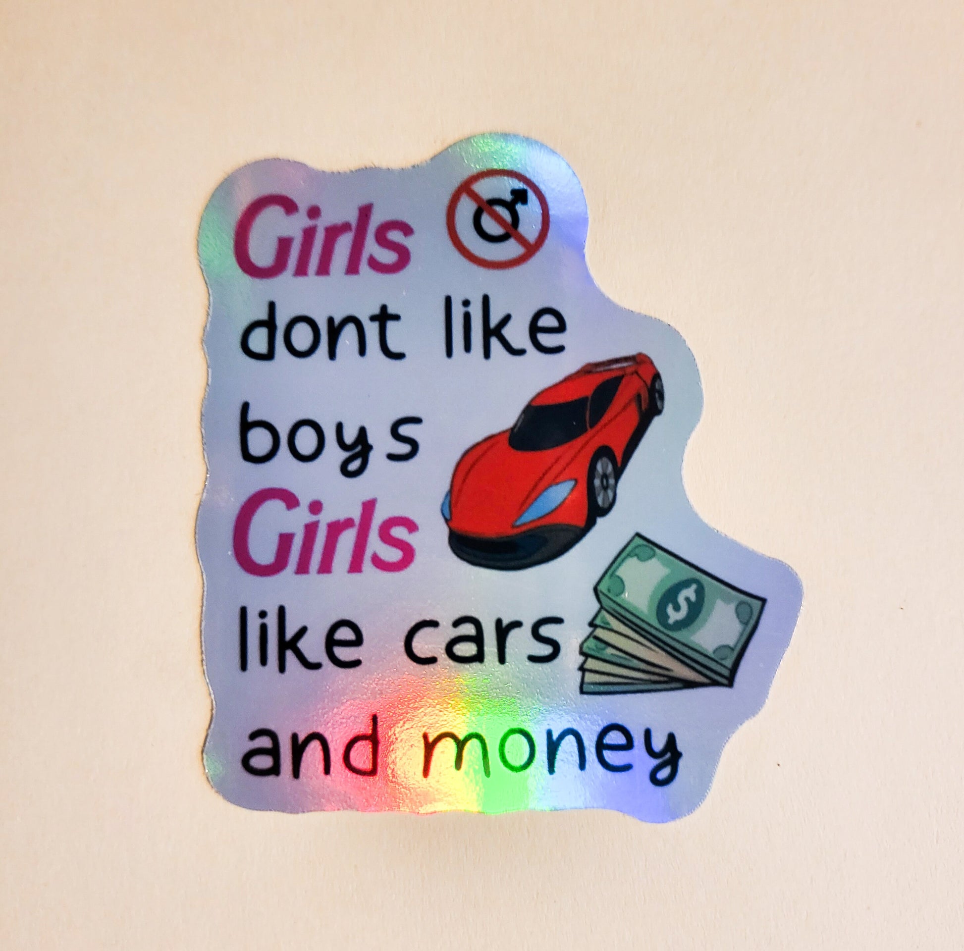 Girls Don't Like Boys, Girls Like Cars and Money Sticker - Glossy or Holographic - 2.3" x 2.7"- stickers decal good charlotte lyrics 2000s