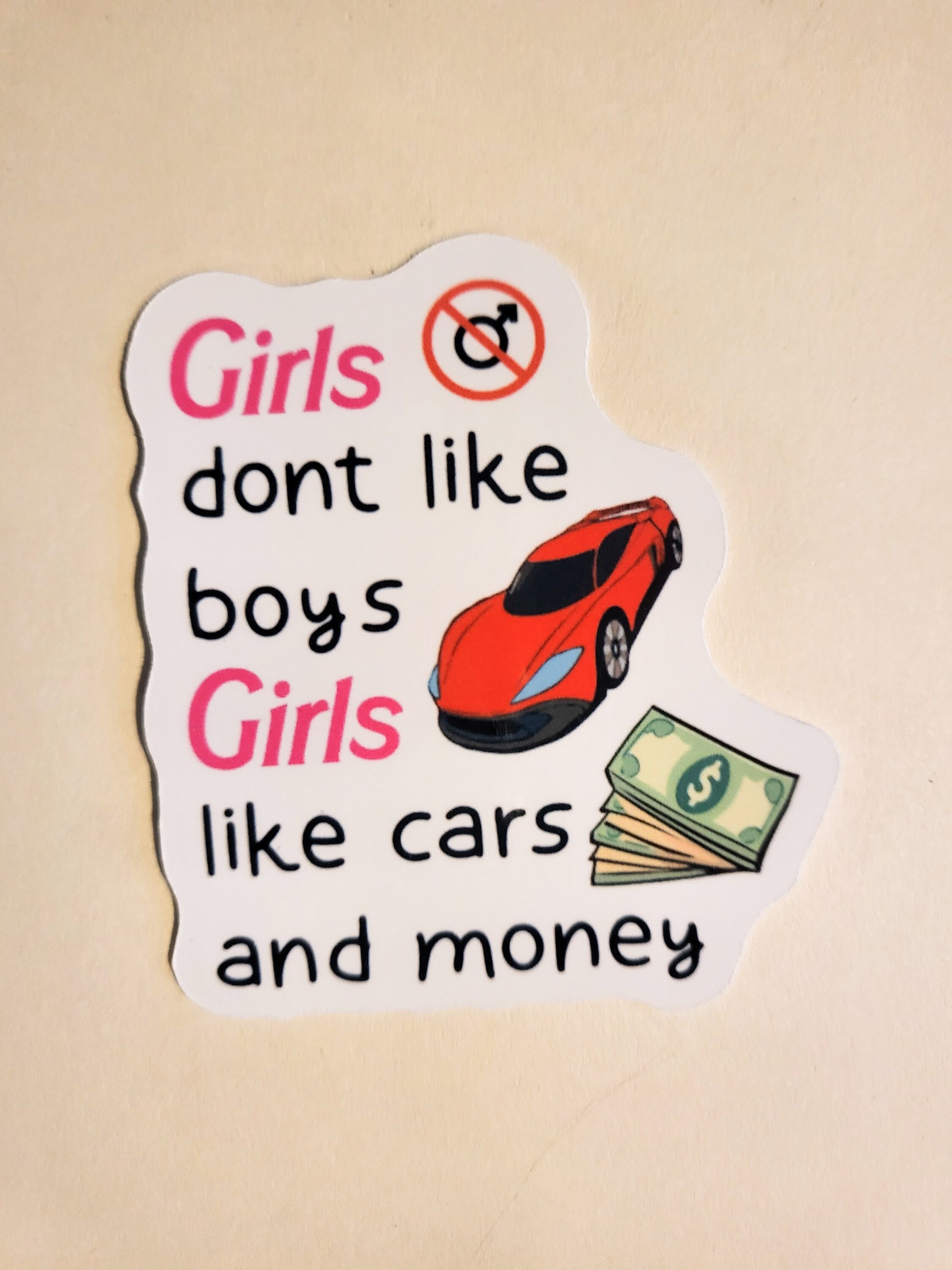 Girls Don't Like Boys, Girls Like Cars and Money Sticker - Glossy or Holographic - 2.3" x 2.7"- stickers decal good charlotte lyrics 2000s