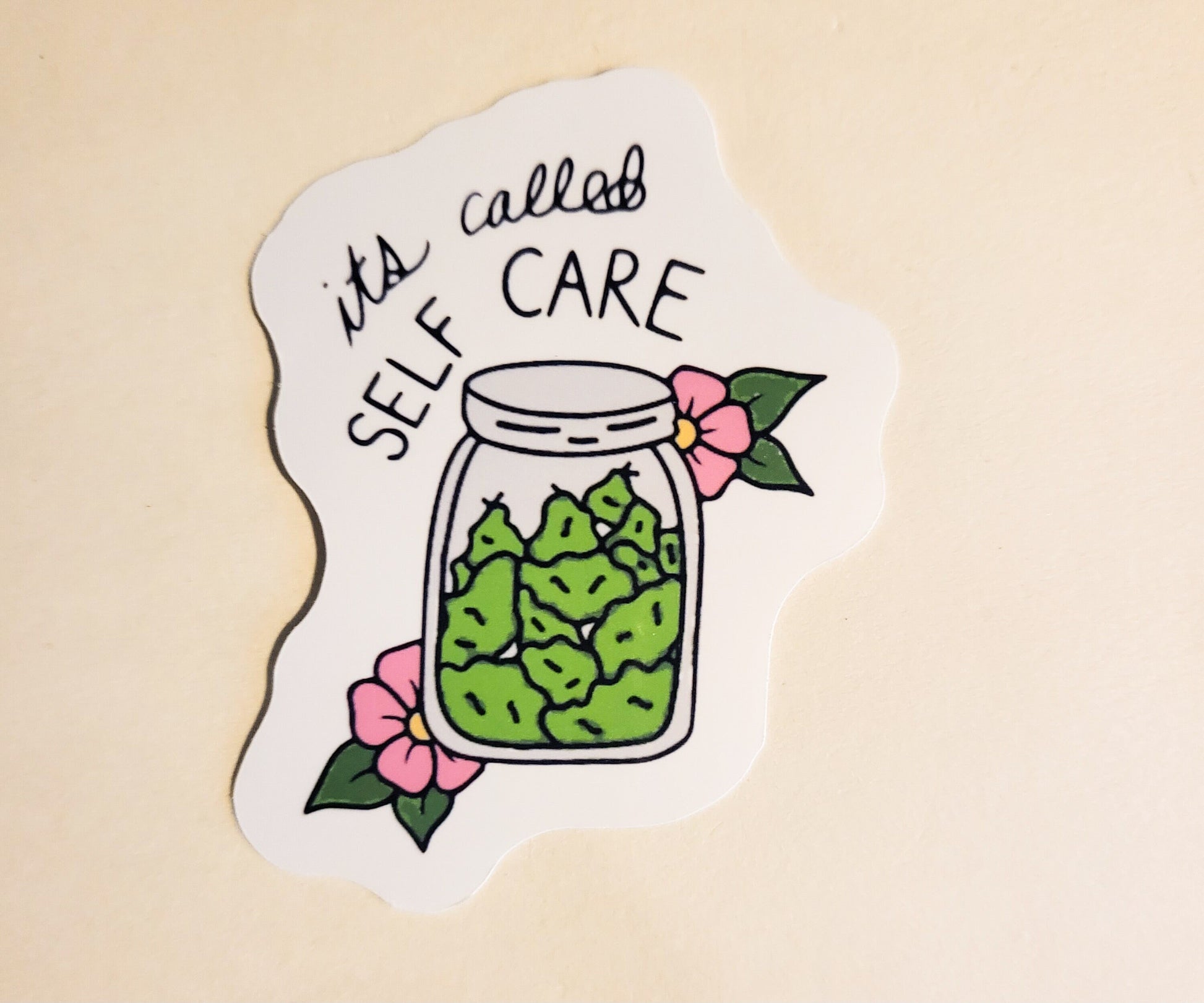 It's Called Self-Care Sticker - Glossy 2.5" x 2.9"- stickers decal blunt 420 weed stoner high cannabis selfcare self care nugs flower jar