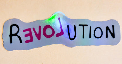 Revolution Sticker -Glossy or Holographic 3.3." x 1.1"- stickers decal love protest resistance resist peace laptop bottle activist activism