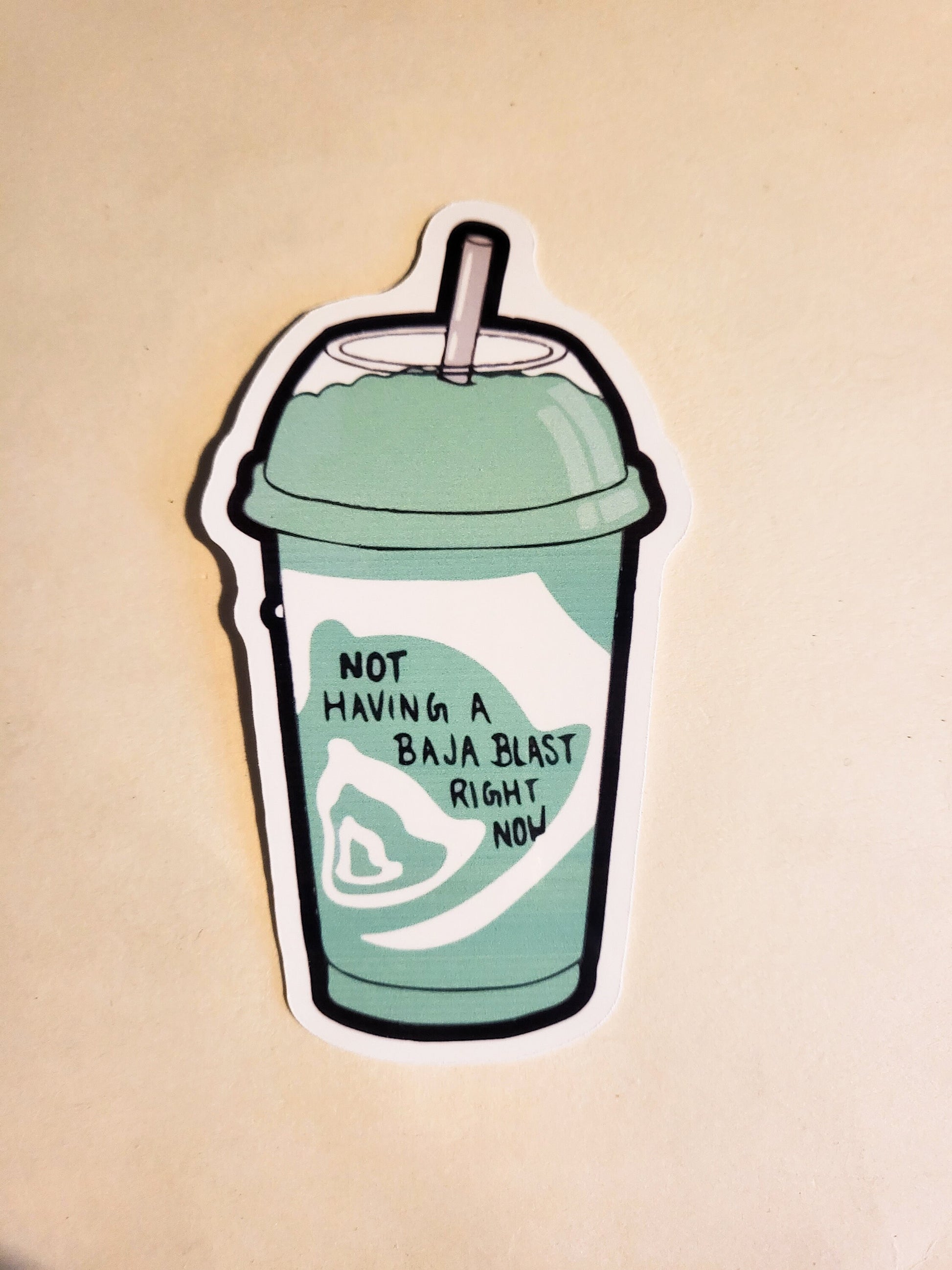 Not Having a Baja Blast Right Now Sticker -Glossy or Holographic 2.3" x 4.2"- stickers decal taco bell mountain dew drink laptop bottle