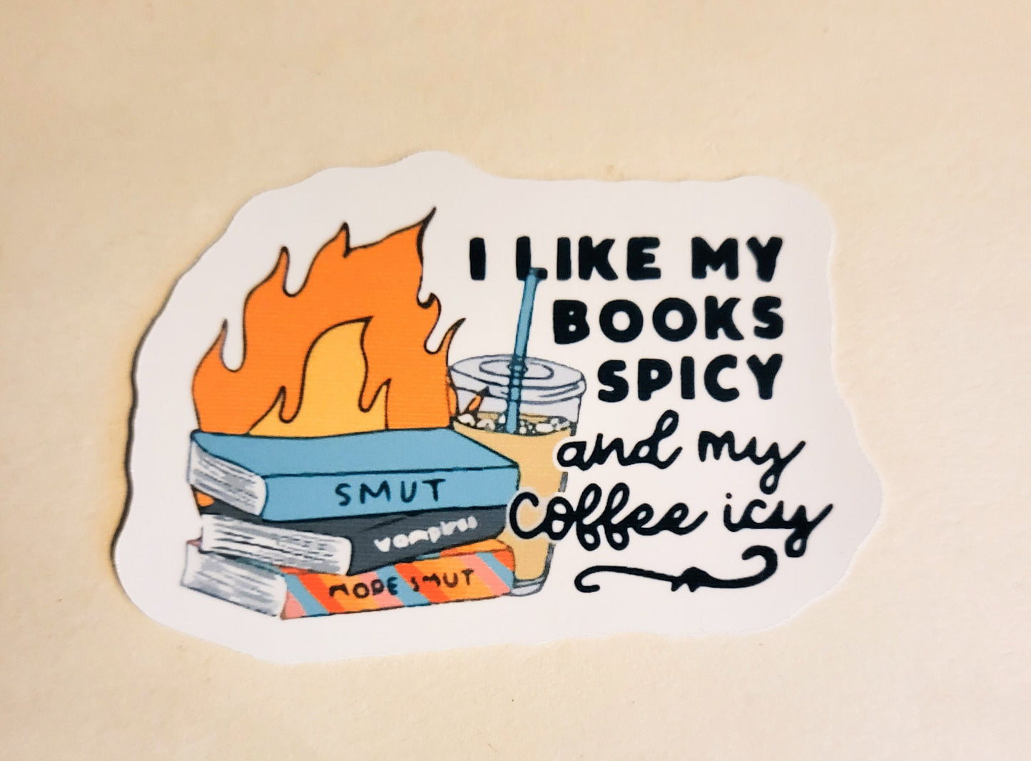 I Like My Books Spicy, and My Coffee Icy Sticker - Glossy 3.3" x 2.2" - stickers decal iced coffee book lover smut reader read gift laptop