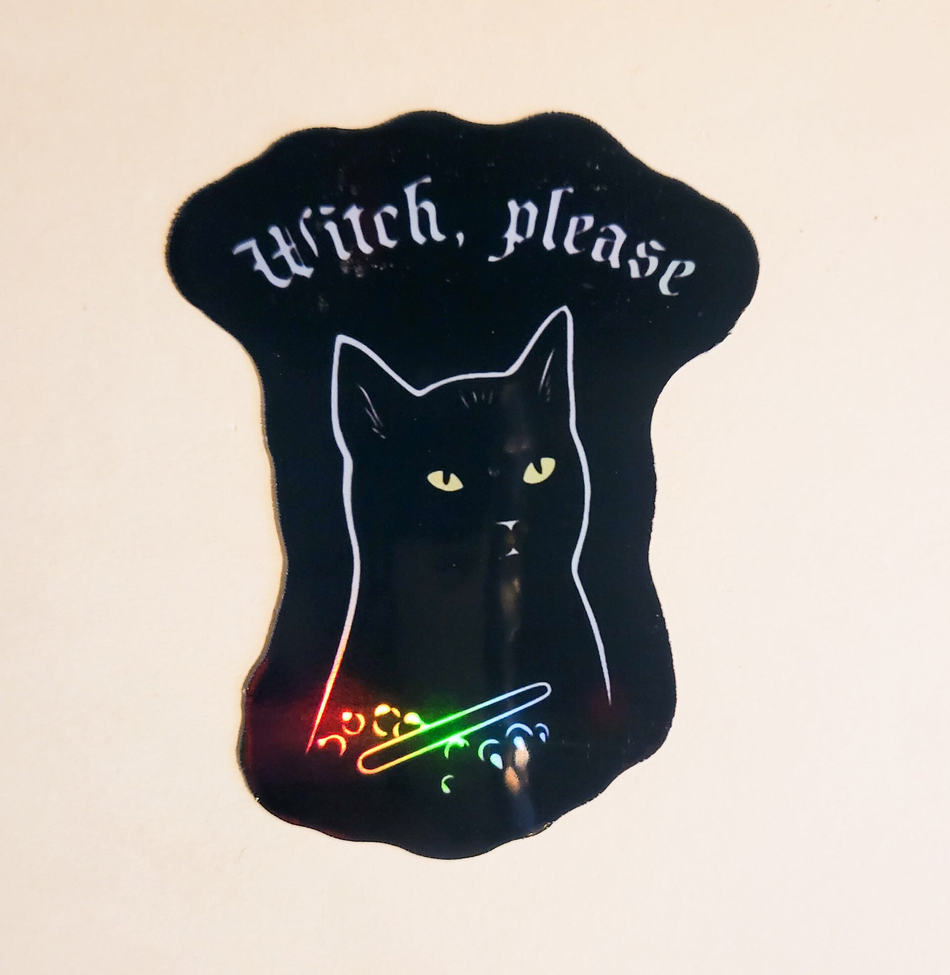 Witch, Please Sticker - Holographic 2.4" x 3"- stickers decal black cat salem nail file meme gif halloween spooky season witchy gift laptop