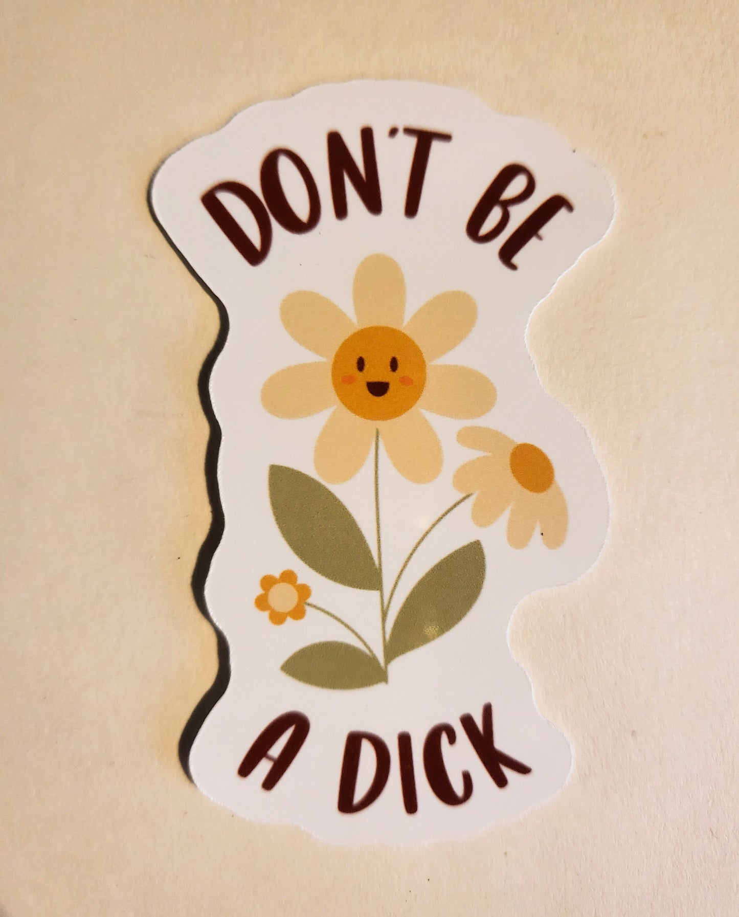 Don't be a Dick Sticker - Glossy 1.7" x 2.9"- cute smile face flower be nice kind gift laptop journal planner bottle