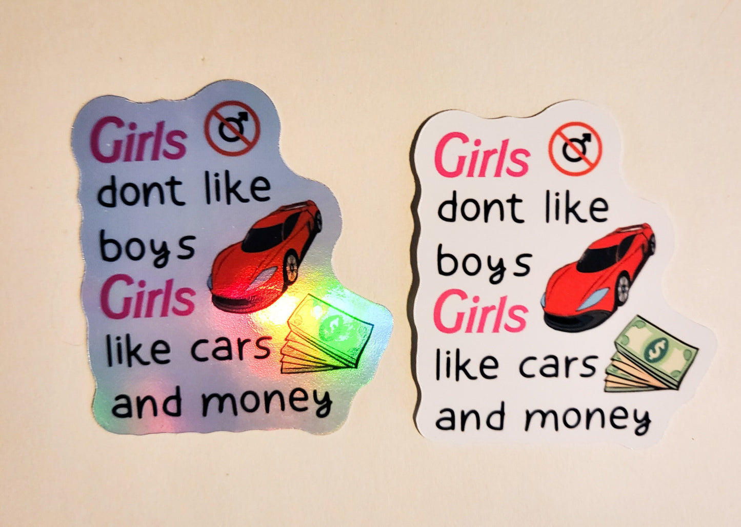 Girls Don't Like Boys, Girls Like Cars and Money Sticker - Glossy or Holographic - 2.3" x 2.7"- stickers decal good charlotte lyrics 2000s