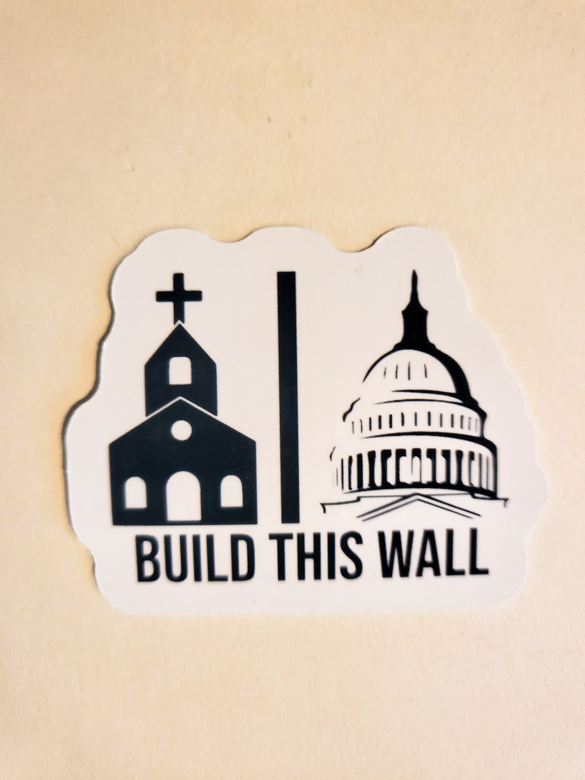 Build This Wall Sticker - Glossy or Holographic - 2.3" x 1.9"- stickers decal separation of church and state political activist activism