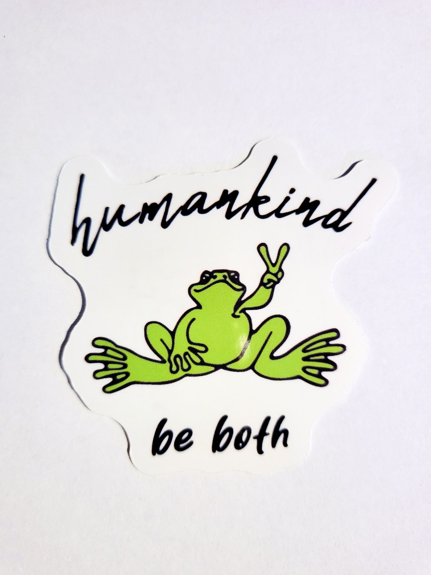 Humankind, Be Both Sticker - Glossy or Holographic - 2.3"- stickers decal positive good vibes peace frogs frog be kind human