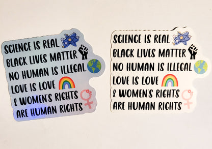 Facts Sticker - Glossy or Holographic -3.3"x2.8"- stickers decal science real black lives matter no human illegal love is love womens rights